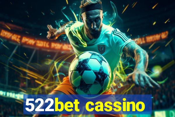 522bet cassino